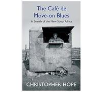 The Cafe De Move-On Blues