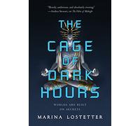 The Cage of Dark Hours