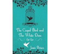 The Caged Bird And The White Dove