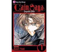 The Cain Saga Vol. 1 by Kaori Yuki