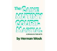 The Caine Mutiny Court-Martial