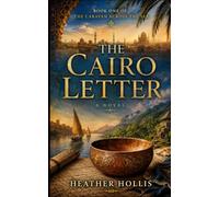 The Cairo Letter: Book One of The Caravan Across the Sea