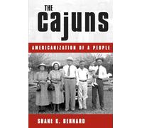 The Cajuns: Americanization of a People
