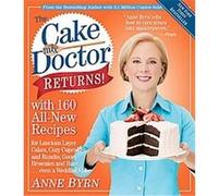 The Cake Mix Doctor Returns! Anne Bryn (Auteur)