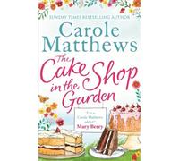 The Cake Shop In The Garden