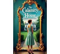 The Calamity House - Historical Women's Fiction