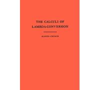 The Calculi of Lambda-Conversion