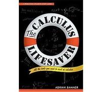 The Calculus Lifesaver, A Princeton Lifesaver Study Guide Adrian Banner (Auteur)