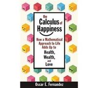 The Calculus of Happiness Oscar Fernandez (Auteur)