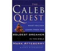 The Caleb Quest by Mark Atteberry Mark Atteberry (Auteur)