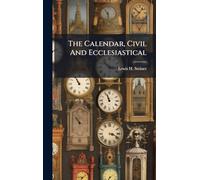 The Calendar, Civil And Ecclesiastical