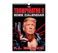 The Calendar King // The Trumpinator - Donald Trump - Calendrier mural 2026 - Format A4
