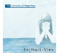 The Calendar Of Happy Days - Feelback-View [Import Allemand]