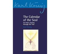 The Calendar of the Soul: An Inner Journey Through the Year