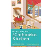 The Calico Cat at the Chibineko Kitchen