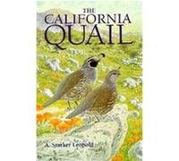 The California Quail Aldo Starker Leopold (Auteur)