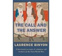 The Call and the Answer by Laurence Binyon Inconnu (Auteur)