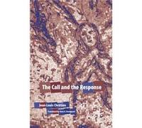 The Call and the Response by JeanLouis Chretien Jean-Louis Chretien (Auteur)