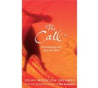 The Call by Oriah Mountain Dreamer Paperback Book Dreamer, Oriah Mountain (Auteur)