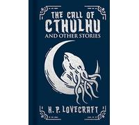 The Call of Cthulhu and Other Stories
