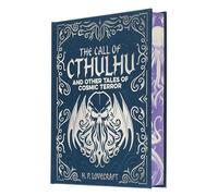 The Call of Cthulhu and Other Tales of Cosmic Terror