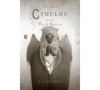 The Call of Cthulhu and Other Weird Stories: (Penguin Classics Deluxe Edition)