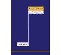 The Call of Destiny: (An Introduction To Carl Jung’s Major Works)