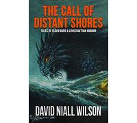 The Call of Distant Shores