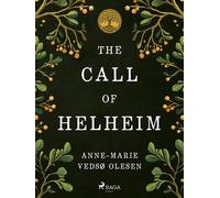 The Call of Helheim: The high fantasy saga filled with Norse mythology and runic magic - Anne-Marie Vedsø Olesen - Saga Egmont - ebook (ePub) - Livre