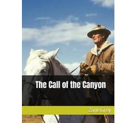 The Call of the Canyon: Illustrated
