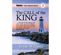 The Call Of The King: Knysna N.T. Series: The Words Of Jesus In Matthew