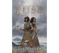 The Call of the Rift: Fuse - Jae Waller - Ecw Press - ebook (ePub) - Livre