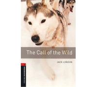 The Call Of The Wild 8. Schuljahr, Stufe 2 - Neubearbeitung
