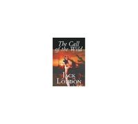 The Call Of The Wild By Jack London, Fiction, Classics, Action & Adventure