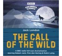 The Call of the Wild by Jack London Jack London (Auteur)