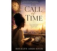 THE CALL OF TIME