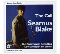 The Call / Seamus Blake Quintet