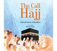 The Call To Hajj