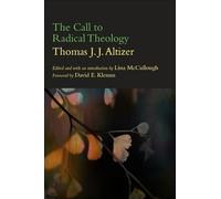 The Call to Radical Theology