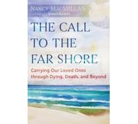 The Call To The Far Shore