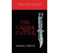 THE CALLIER CUTTER