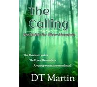 The Calling: Battle for the Silver Mountain
