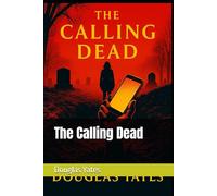The Calling Dead