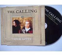 The Calling - Our Lives [Import]