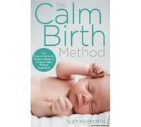 The Calm Birth Method