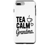Thé Calm Grandma Tea Lover Nana Humour Citation Coque pour iPhone 7 Plus/8 Plus