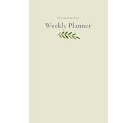 The Calm Home Reset Weekly Planner: A5 Diary, Organise your home, 2 pages per week