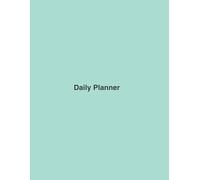 The Calm Planner: Daily Notes for a More Focused, Peaceful Life, 140 Pages, Large Size 8.5 x 11 inches