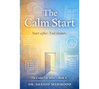 THE CALM START: Start softer. End cleaner.
