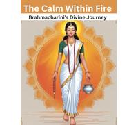 The Calm Within Fire: Brahmacharini’s Divine Journey